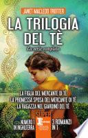 La trilogia del tè. La serie completa