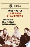 La trilogia di Barrytown