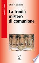 La Trinità, mistero di comunione