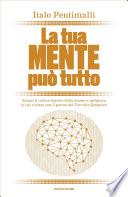 La tua mente può tutto