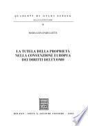 La tutela della proprietà nella Convenzione europea dei diritti dell'uomo