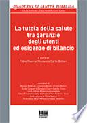 La tutela della salute tra garanzie degli utenti ed esigenze di bilancio
