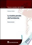 La tutela penale dell'ambiente