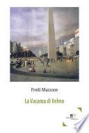La Vacanza di Velmo