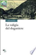 La valigia del doganiere