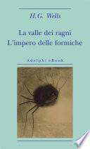La valle dei ragni - L'impero delle formiche