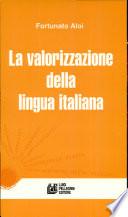 La valorizzazione della lingua italiana
