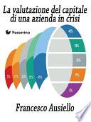 La valutazione del capitale di una azienda in crisi