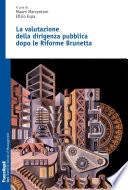 La valutazione della dirigenza pubblica dopo le Riforme Brunetta