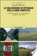 La valutazione di efficacia per le aree protette. Proposta di un modello di analisi (Mevap) e manuale di applicazione