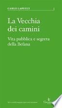 La Vecchia dei camini