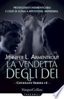 La vendetta degli dei. Covenant series