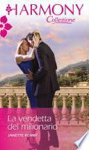 La vendetta del milionario