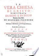 LA VERA CHIESA DI CRISTO DIMOSTRATA DA' SEGNI, E DA' DOGMI.