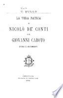 La vera patria di Nicolò de' Conti e di Giovanni Caboto