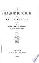 La vera storia dei Sepolcri di Ugo Foscolo