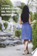 La vera storia del mio finto matrimonio