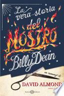 La vera storia del mostro Billy Dean