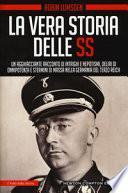 La vera storia delle SS