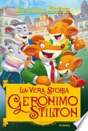 La vera storia di Geronimo Stilton