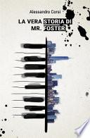 La vera storia di Mr. Foster