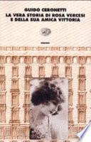 La vera storia di Rosa Vercesi e della sua amica Vittoria