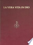 La vera vita in Dio