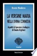 La Vergine Maria nella Divina commedia