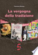 La vergogna della tradizione