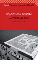 La verità in gioco