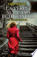 La verità sul caso Beth Taylor