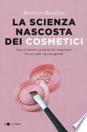 La verità, vi prego, sui cosmetici
