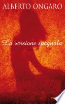 La versione spagnola