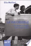 La via crudele