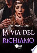 La via del richiamo