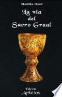 La via del Sacro Graal