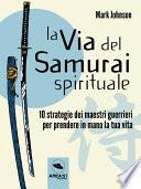 La via del Samurai spirituale