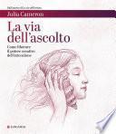 La via dell'ascolto