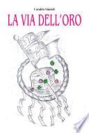 La via dell'oro