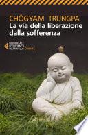 La via della liberazione dalla sofferenza