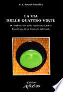 La via delle quattro virtù. Il simbolismo della cerimonia del tè