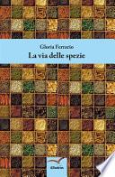 La via delle spezie