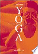 La via dello yoga. La conoscenza di sé alla luce degli astri