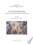 La via Francigena e altre strade della Toscana medievale