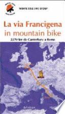 La via Francigena in mountain bike