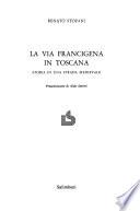 La via Francigena in Toscana