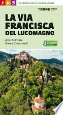 La via Francisca del Lucomagno