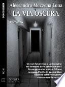 La via oscura