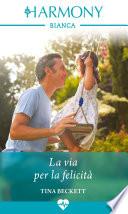 La via per la felicità