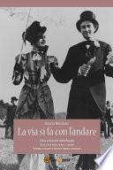 La via si fa con l'andare